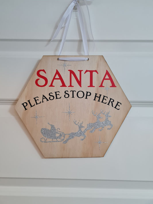 DISPLAY - Santa Please Stop Here Sign