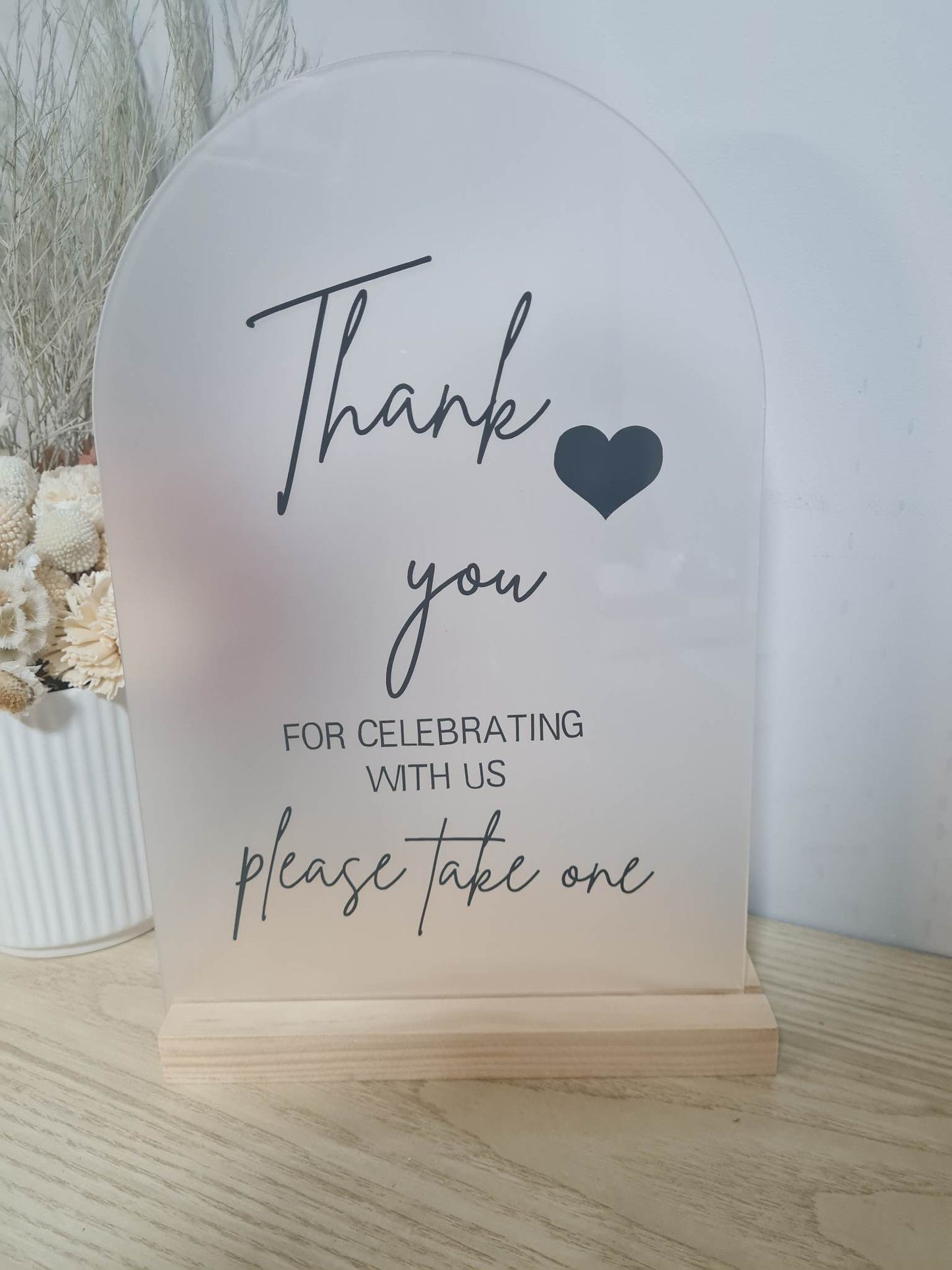 Thank you, Please Take One Favours Sign