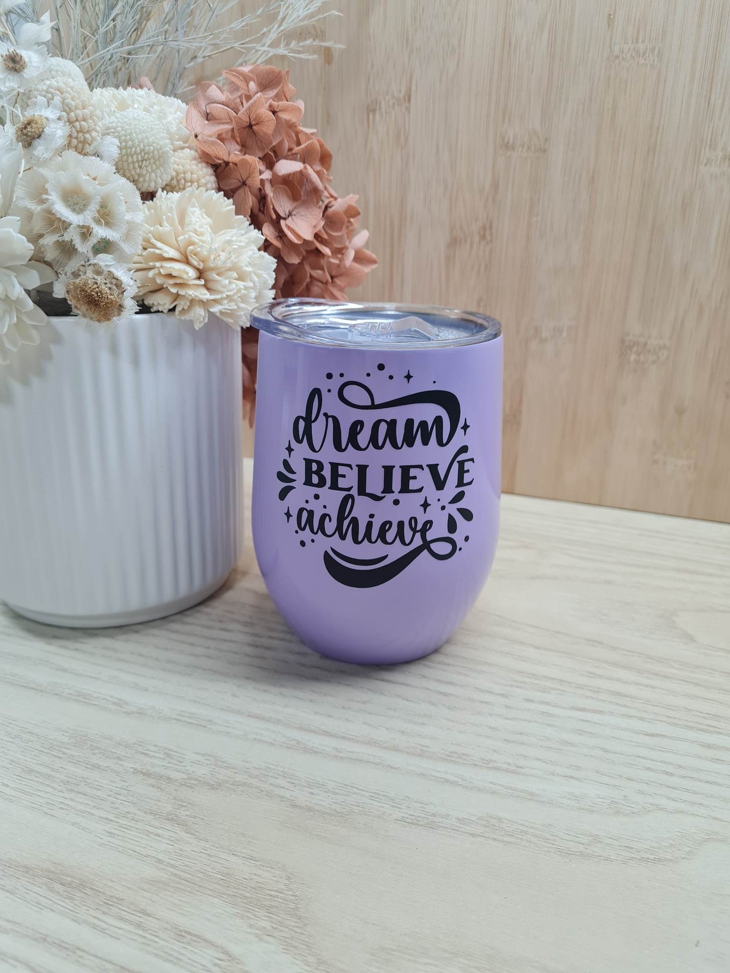 Dream, Believe, Achieve Tumbler