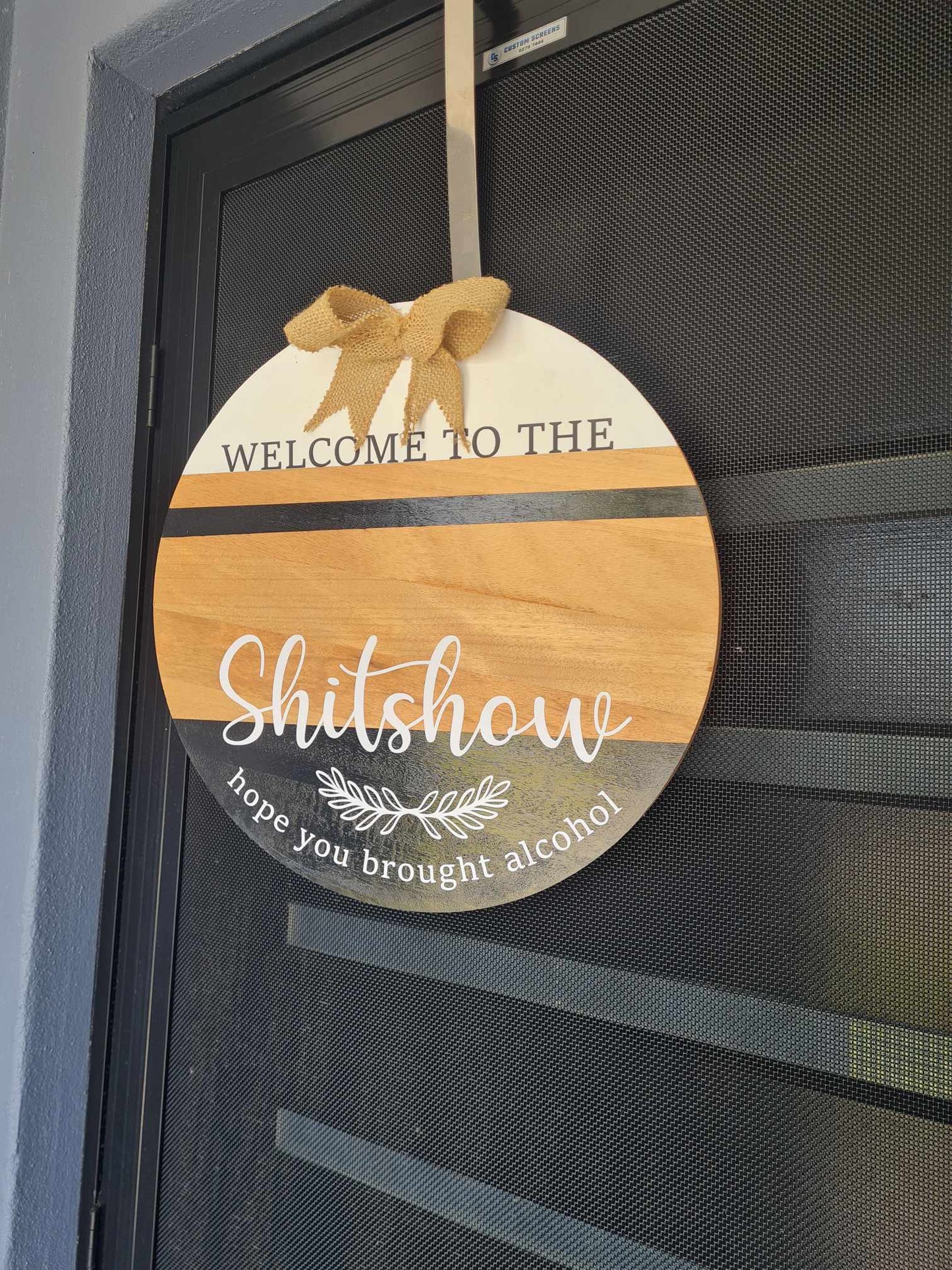 Welcome to the Shitshow Sign