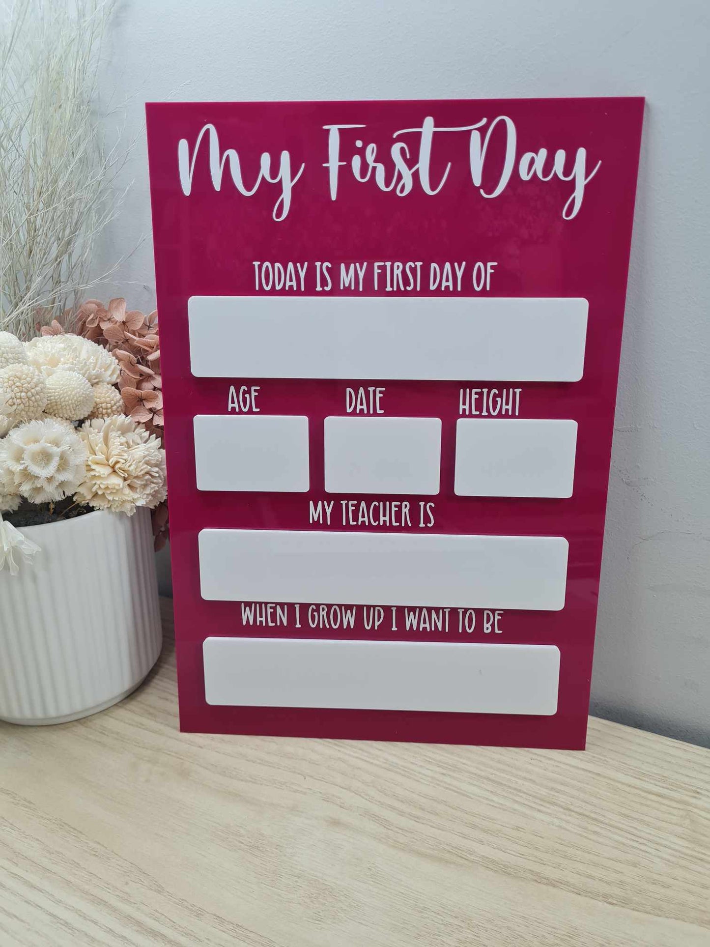 First and Last Day of Board Acrylic Pink