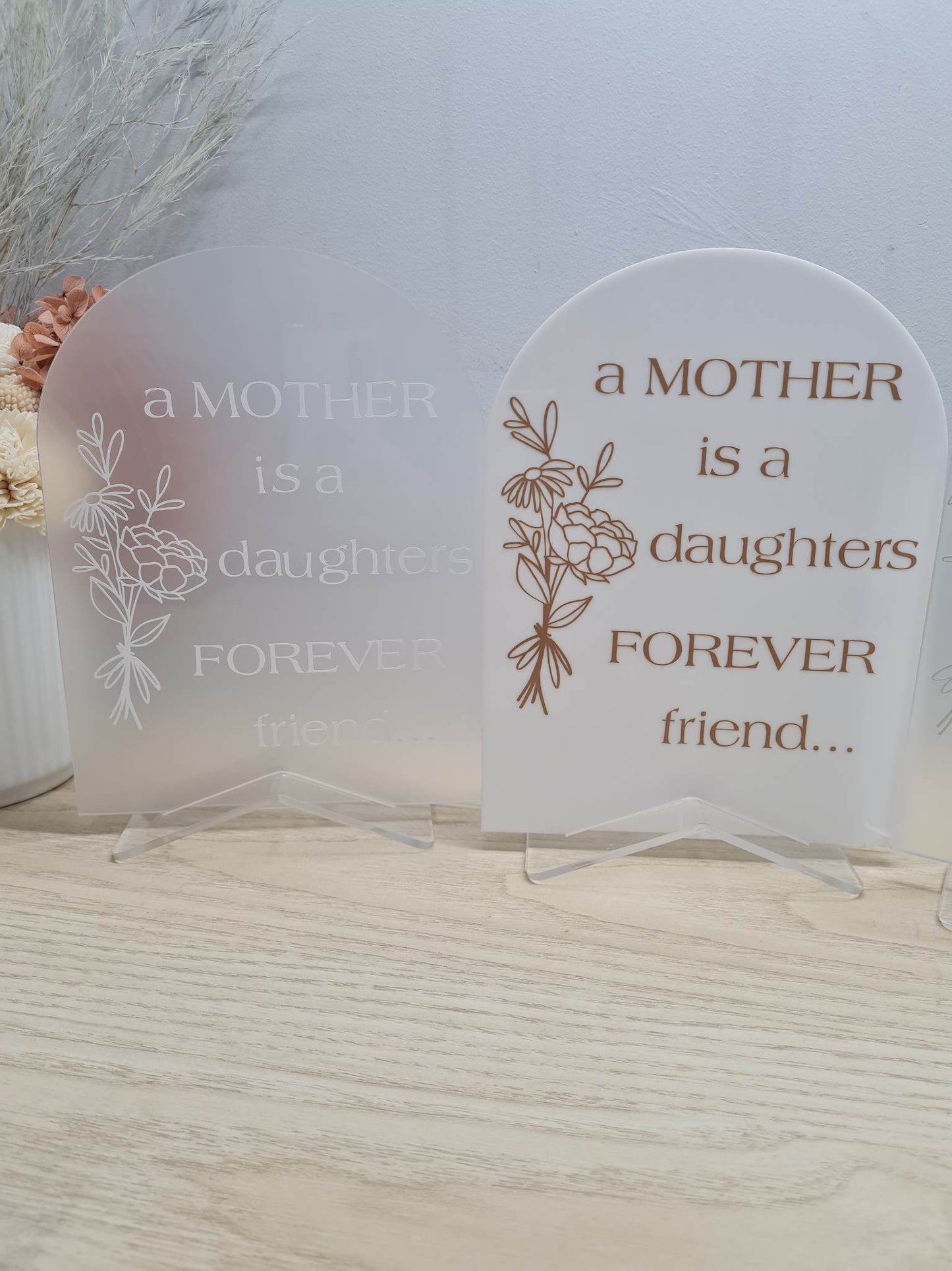 A Mother is a Daughters Forever Friend Plaque