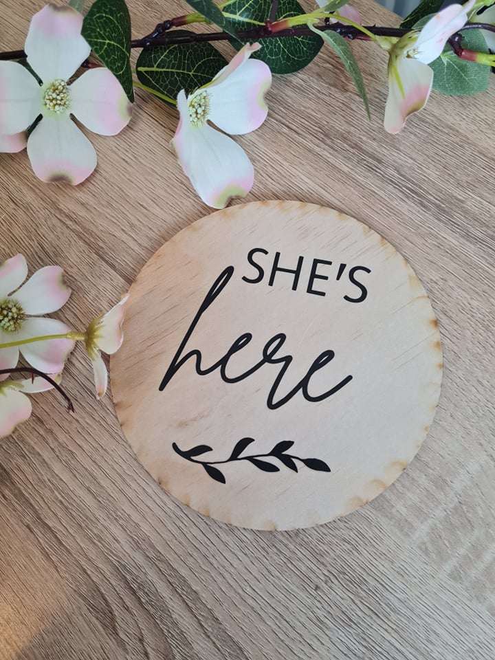 She's Here Plaque