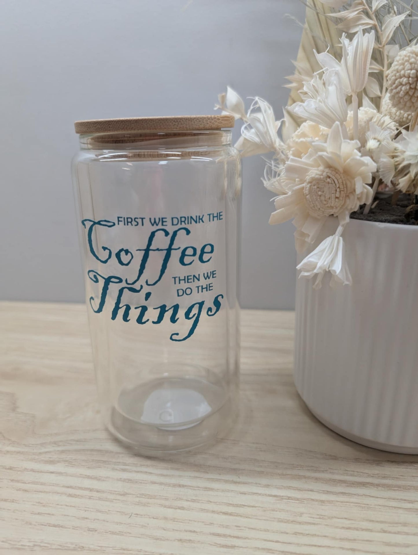Coffee Before Things Glass Can with Lid and Straw