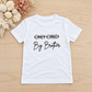 Only Child to Big Brother / Big Sister Pregnancy Announcement Shirt