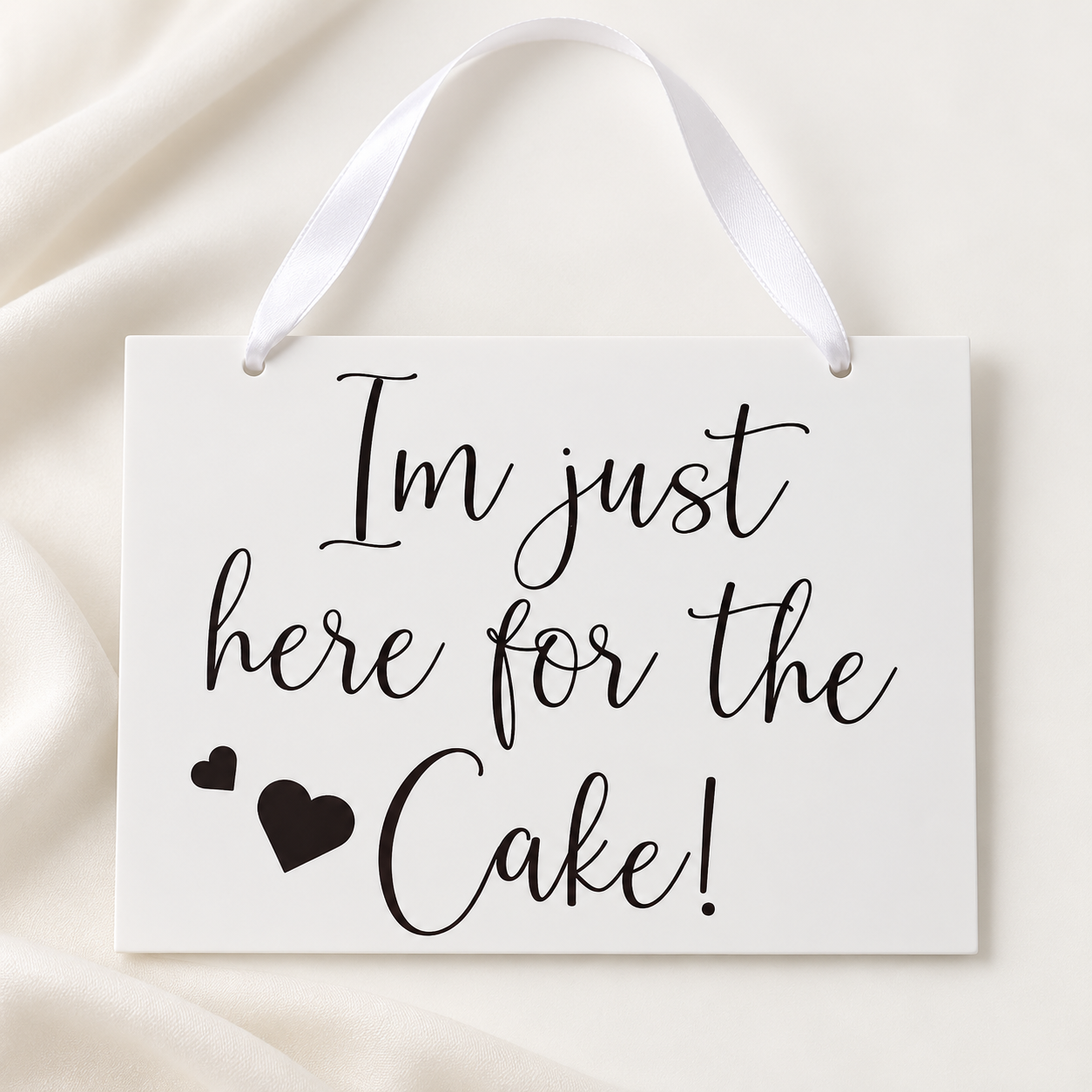 I'm just here for the cake Page Boy / Flower Girl Wedding Sign