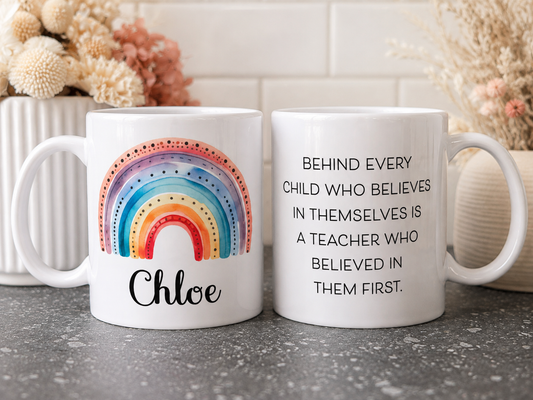 Teacher Who Believed Personalised Rainbow Mug
