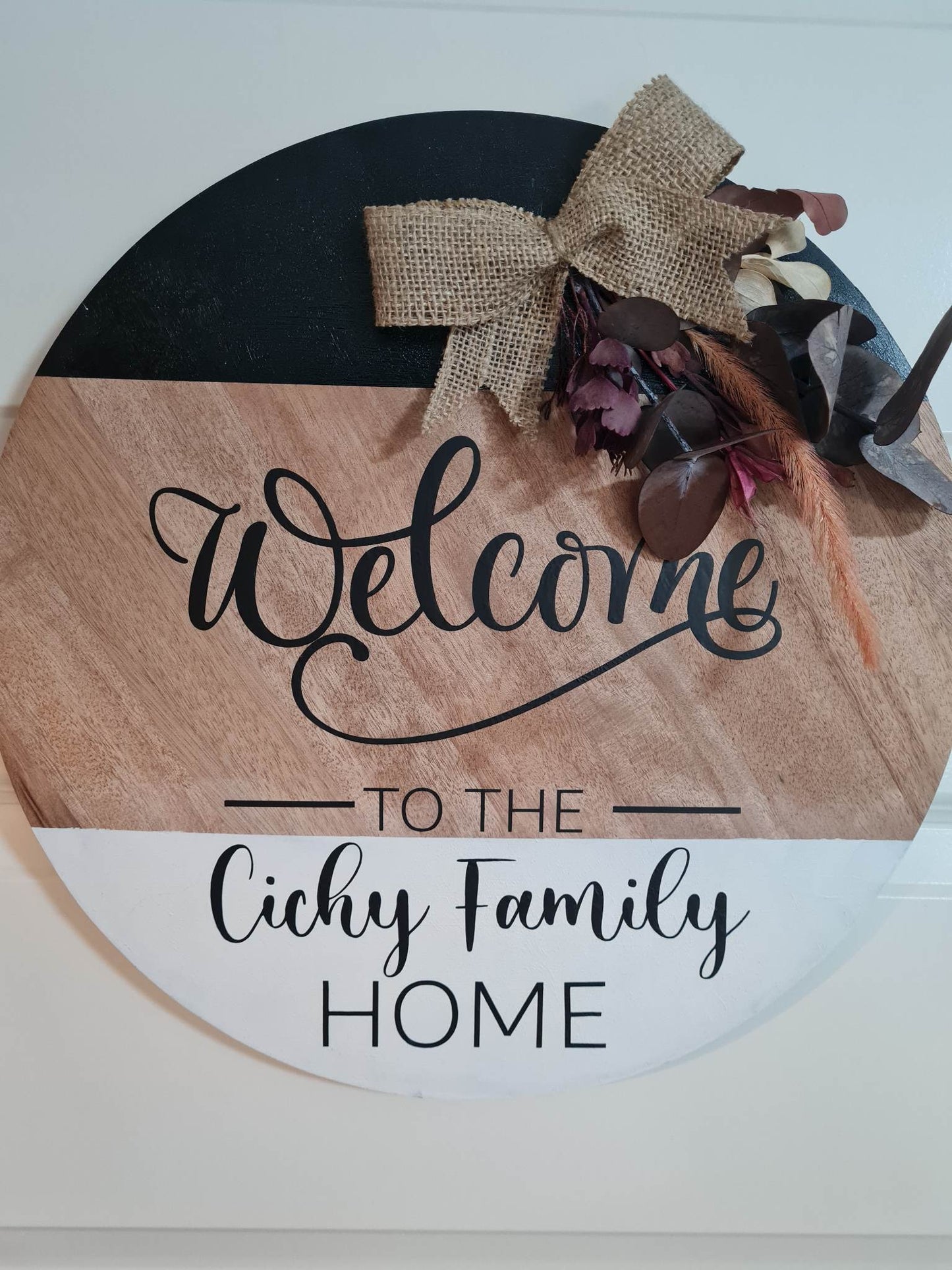 Welcome to our Family Home Welcome Sign