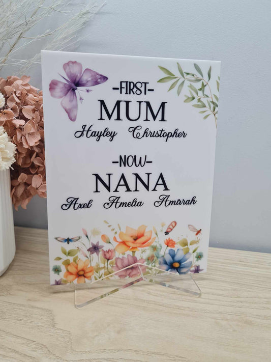 First Mum - Now Nana Plaque