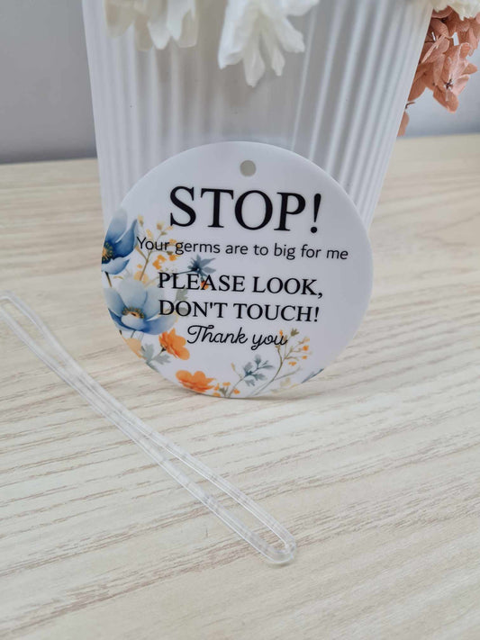 Stop! Don't Touch Pram Sign - Flowers