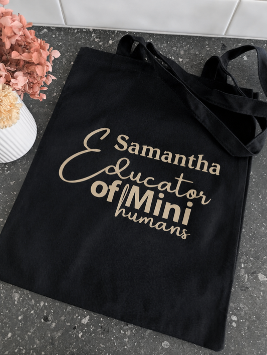 Educator of Mini Humans – Personalised Tote Bag