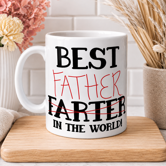 Best Father Farter in the World Mug