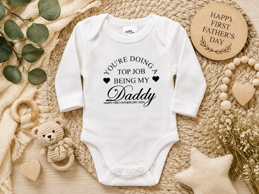 You’re Doing a Top Job Daddy – First Father’s Day Onesie
