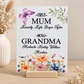 Personalised First Mum, Now Grandma Plaque