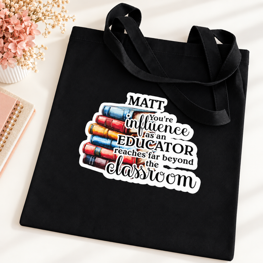 Influence – Personalised Teacher & Educator Tote Bag
