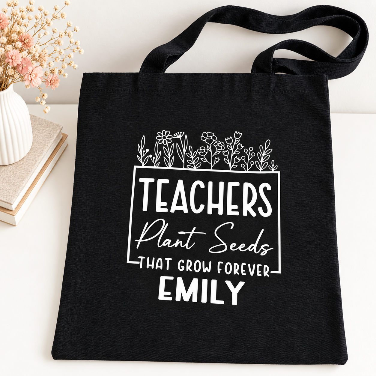 Plant Seeds That Grow – Personalised Teacher Tote Bag