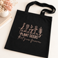 Plant Seeds That Grow Forever – Personalised Tote Bag