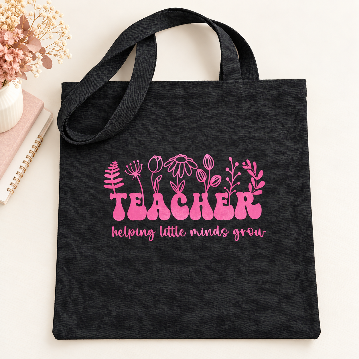 Helping Little Minds Grow – Teacher & Educator Tote Bag