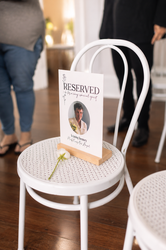 Reserved for a Special Guest – Memorial Sign