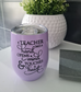 Teacher Opens Minds & Touches Hearts – Personalised 350ml Tumbler