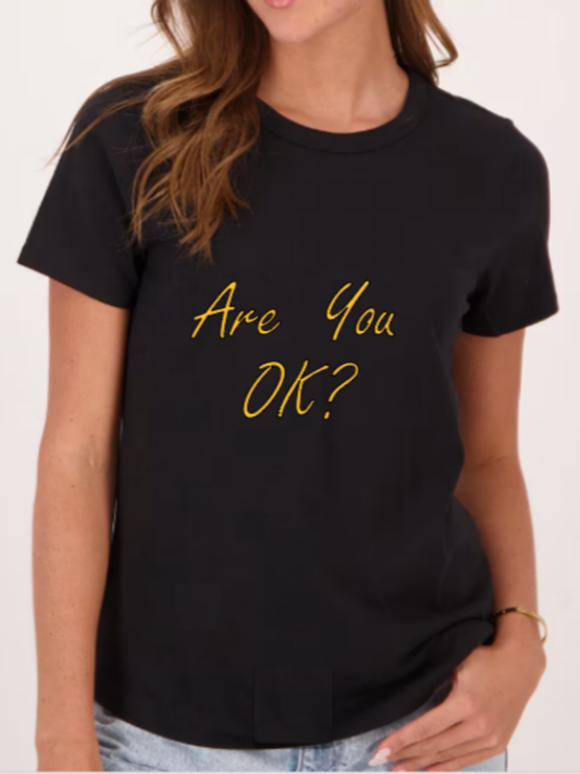 Adult are you ok shirt