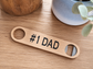 #1 Dad/ Pop Bottle Opener
