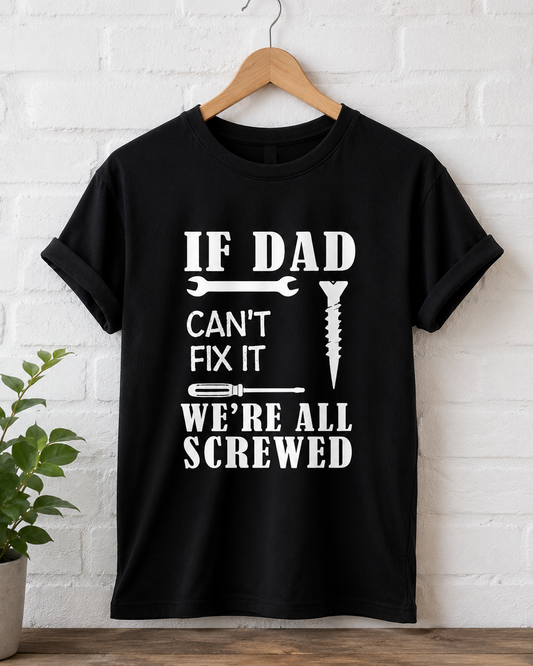 If Dad Can’t Fix It Kids T-Shirt