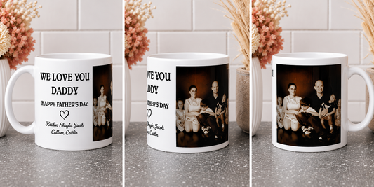 We Love You Daddy Photo Mug