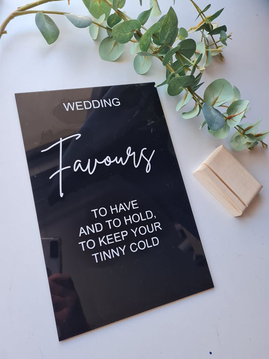 Favours (Tinny Cold) Sign