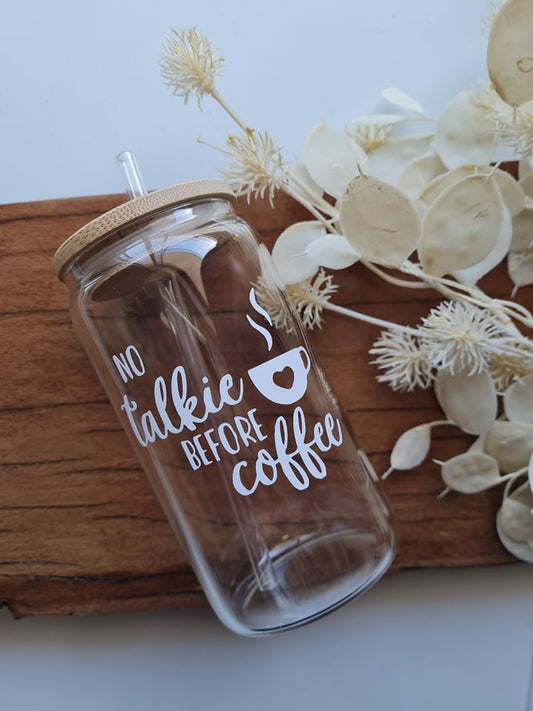 No Talkie Before Coffees Beer Can Glass