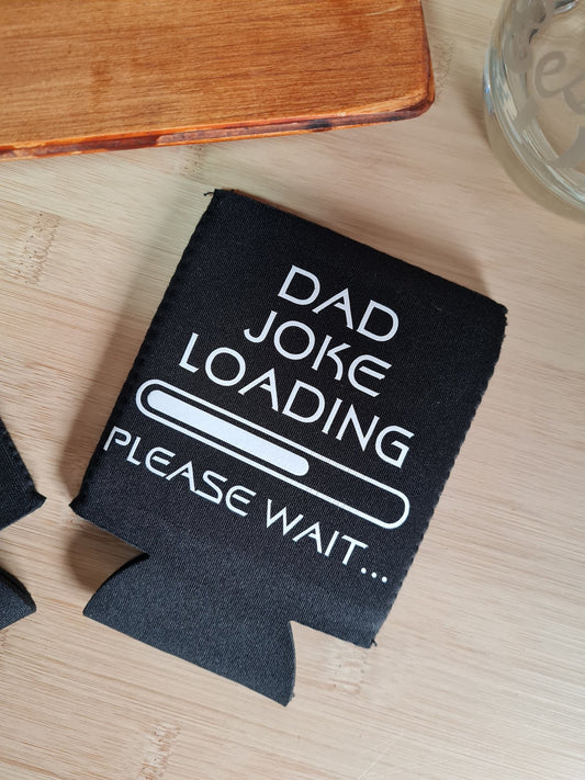 Dad Joke Loading Stubby Holder