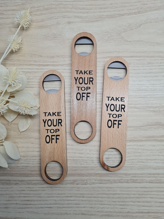 Take Your Top Off Bottle Opener