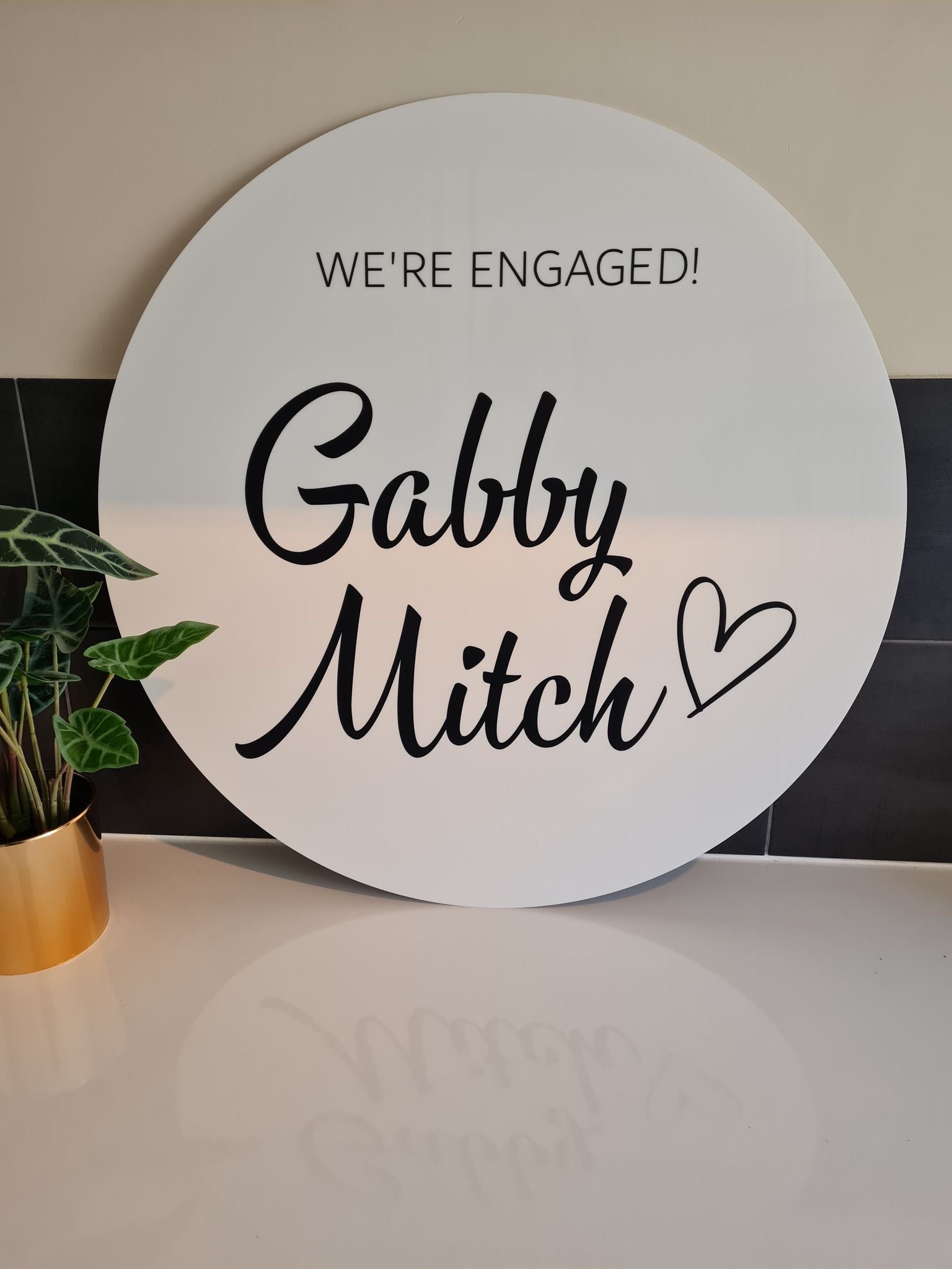 We're Engaged Round Sign – StyleYourWayCreations