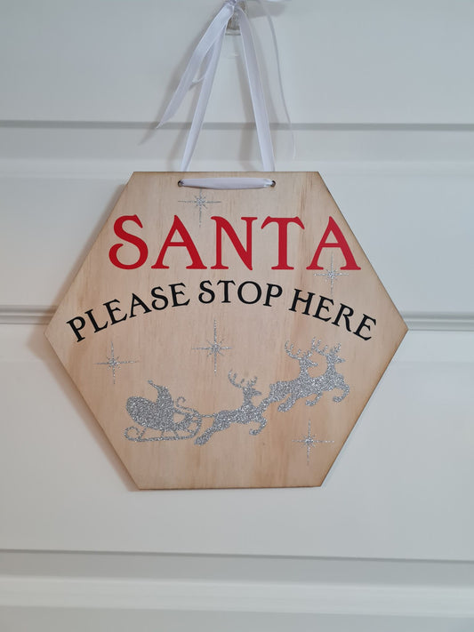 Santa Please Stop Here Sign