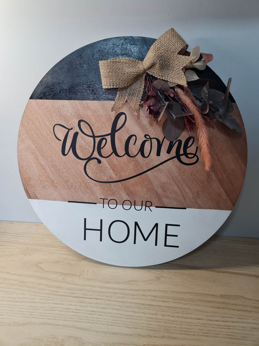 Welcome to our Home Welcome Sign