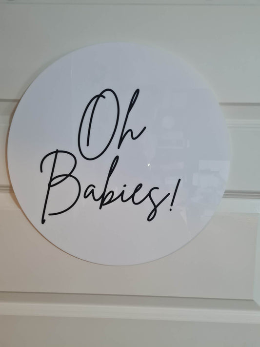 Oh Baby Round Sign