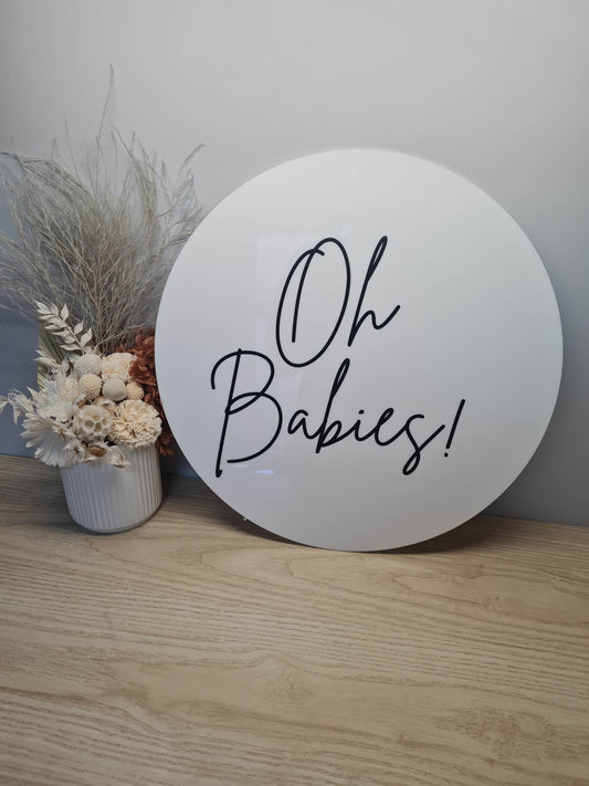 Oh Baby Round Sign