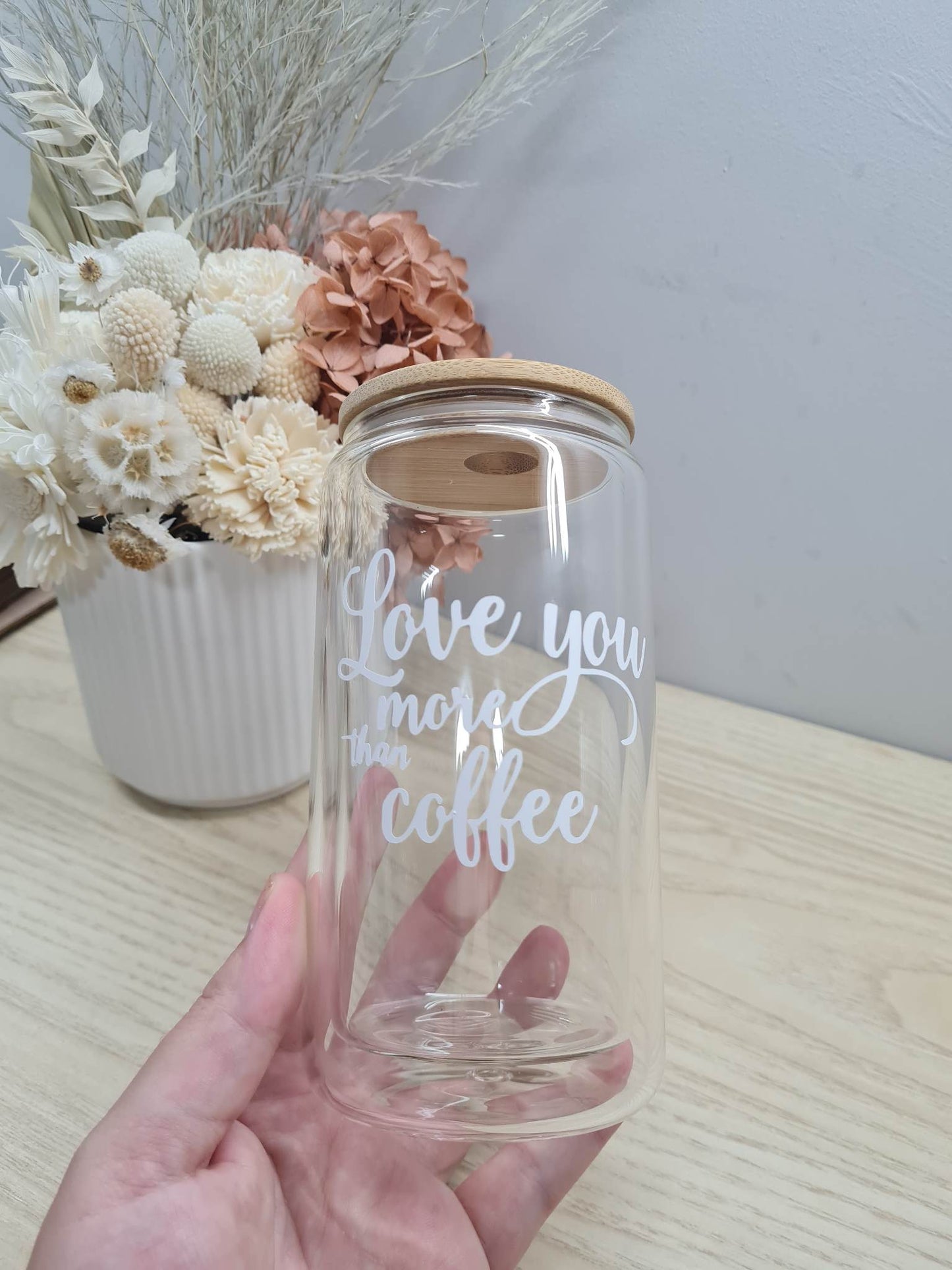 Love you more than Coffee Glass Can with Lid and Straw