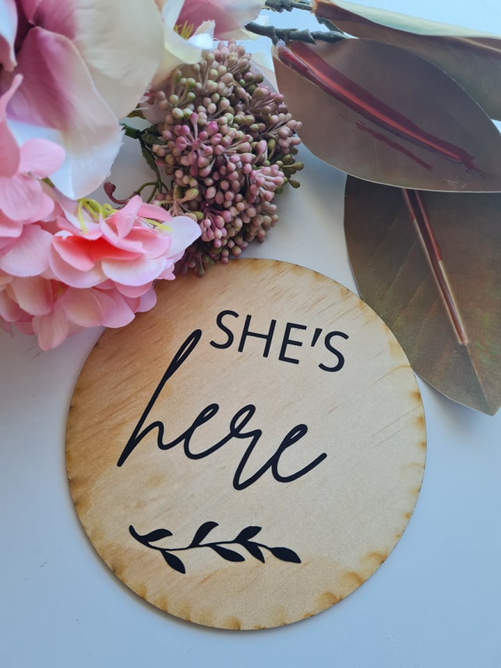 She's Here Plaque